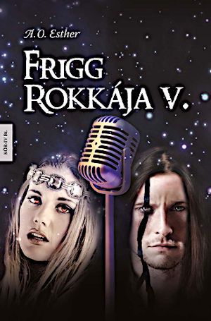 [Frigg rokkája 05] • Frigg rokkája V.